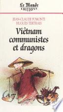 Viêt-Nam, communistes et dragons