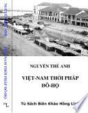 Viet-Nam Thoi Phap Do-Ho