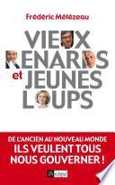 Vieux renards et jeunes loups