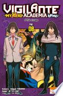 Vigilante - My Hero Academia Illegals T08