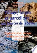 Village, forges et parcellaire aux sources de la Seine