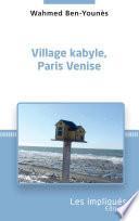 Village kabyle, Paris Venise