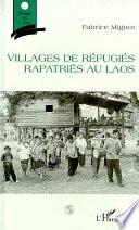 Villages de réfugiés rapatriés au Laos