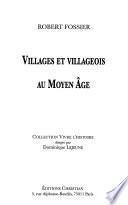 Villages et villageois au Moyen Age