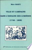Ville et campagne dans l'Espagne des Lumières