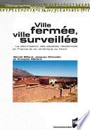 Ville fermée, ville surveillée