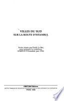 Villes du Sud sur la route d'Istanbul
