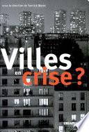Villes en crise ?