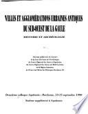 Villes et agglomérations urbaines antiques du Sud-Ouest de la Gaule