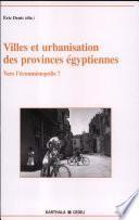 Villes et urbanisation des provinces égyptiennes