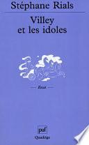 Villey et les idoles