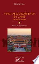 Vingt ans d'expérience en Chine