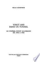 Vingt ans dans un tunnel