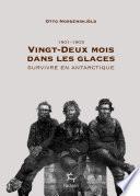 Vingt-deux mois dans les glaces