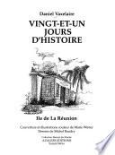 Vingt-et-un jours d'histoire