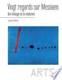 Vingt regards sur Messiaen