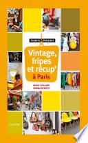 Vintage, Fripes et récup' à Paris