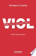 Viol. Que fait la justice ?