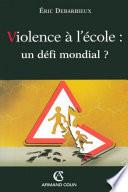 Violence à l'école : un défi mondial ?