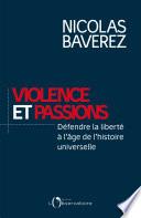 Violence et passions : défendre la liberté à l'âge de l'histoire universelle