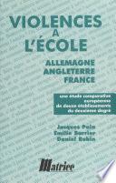 Violences à l'école : Allemagne, Angleterre, France