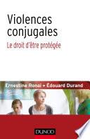 Violences conjugales : le droit d'être protégée