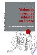 Violences juvéniles urbaines en Europe