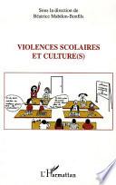 Violences scolaires et culture(s)