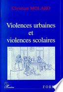 Violences urbaines et violences scolaires