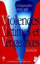 Violences, victimes et vengeances