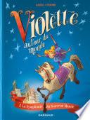 Violette autour du monde - Tome 2 - La symphonie du nouveau monde