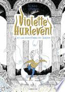 Violette Hurlevent et les fantômes du jardin