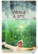 Virage à 37°C