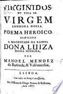 Virginidos, ou vida da virgem Senhora nossa, poema heroico