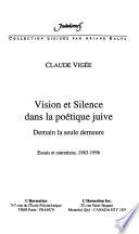 Vision et silence dans la poétique juive