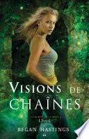 Visions de chaînes