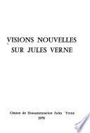 Visions nouvelles sur Jules Verne