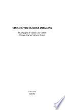Visions visitations passions