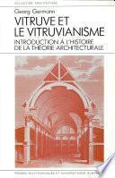 Vitruve et le vitruvianisme