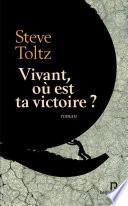 Vivant, où est ta victoire ?