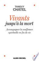 Vivants jusqu'à la mort