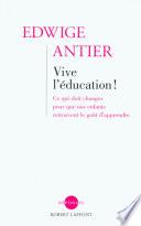 Vive l'éducation !