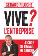 Vive l'entreprise ?