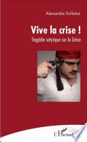 Vive la crise!