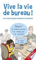 Vive la vie de bureau !