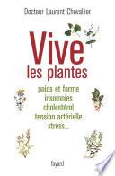 Vive les plantes