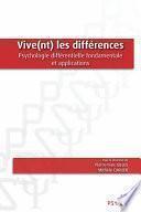 Vive(nt) les différences