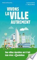 Vivons la ville autrement