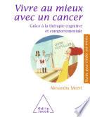 Vivre au mieux avec un cancer
