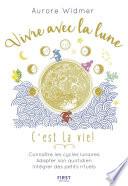 Vivre avec la lune, c'est la vie !